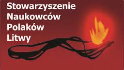 Stowarzyszenie Naukowców Polaków Litwy zaprasza na międzynarodową interdyscyplinarną konferencję