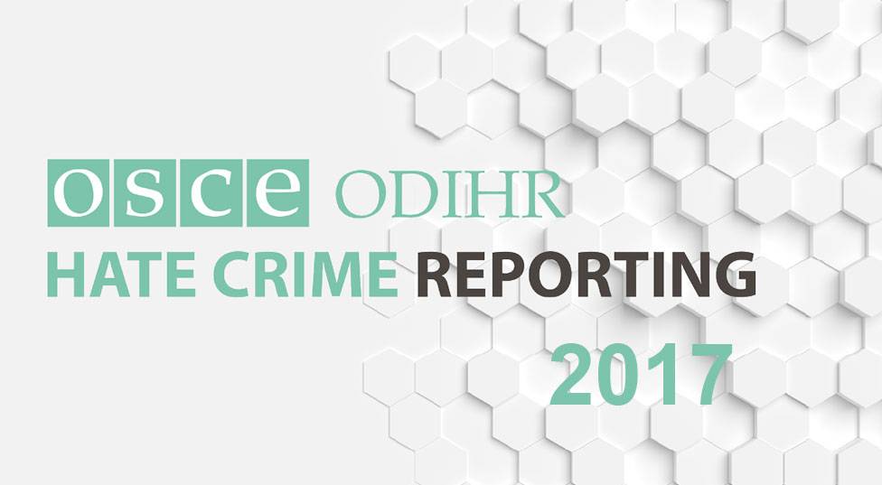 Nowe dane ODIHR na temat przestępstw z nienawiści za 2017 r.